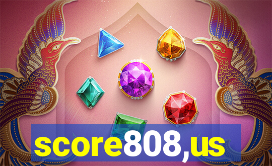 score808,us