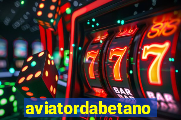 aviatordabetano