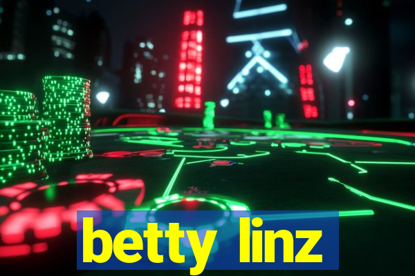 betty linz