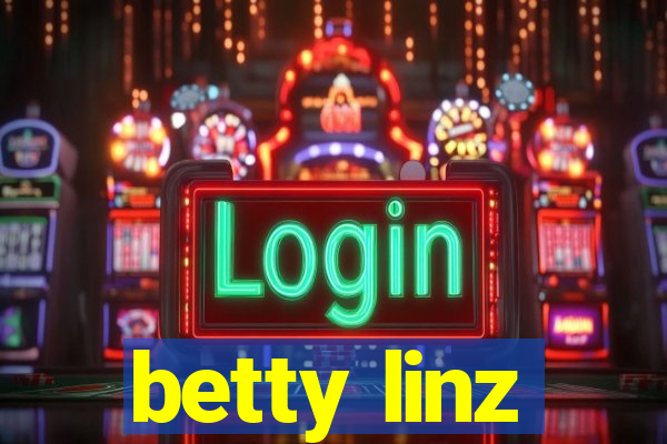 betty linz