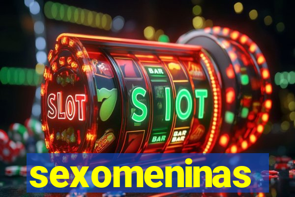 sexomeninas