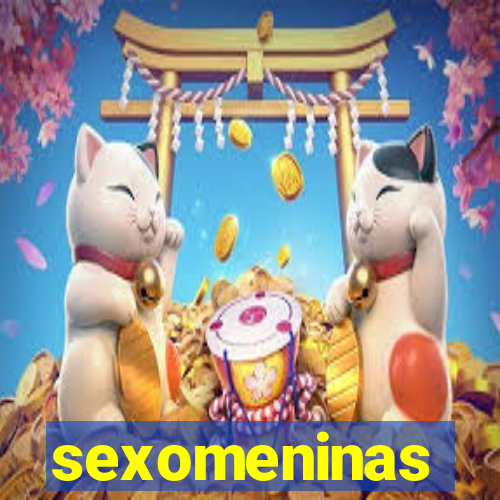 sexomeninas