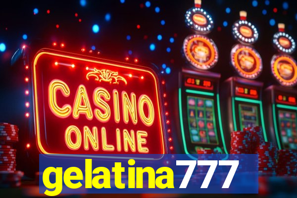 gelatina777