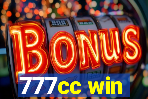 777cc win