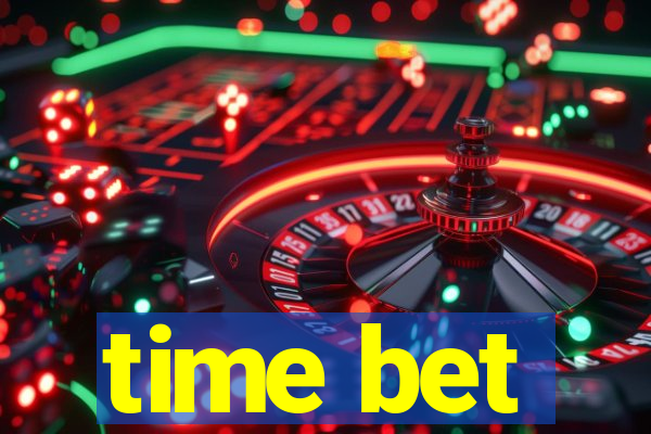 time bet