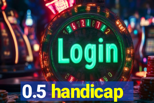 0.5 handicap