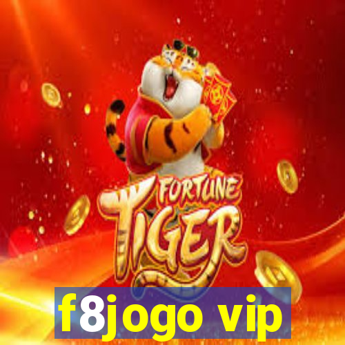 f8jogo vip