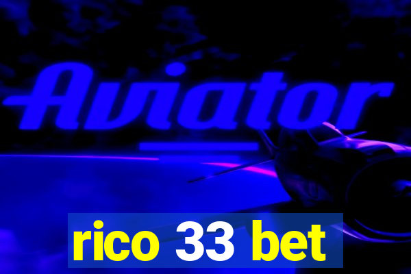 rico 33 bet