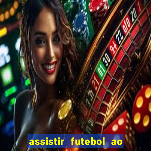 assistir futebol ao vivo futemax real madrid