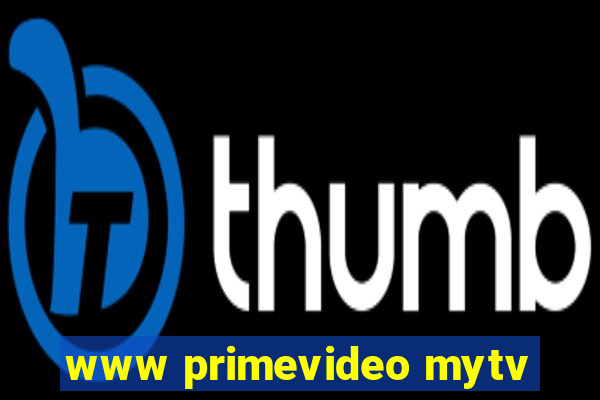 www primevideo mytv