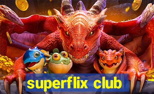 superflix club