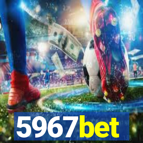 5967bet