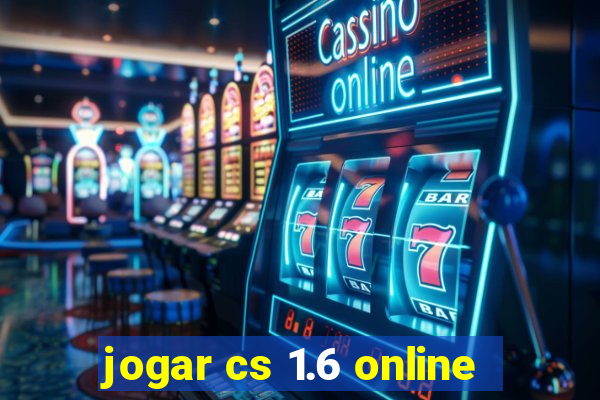 jogar cs 1.6 online