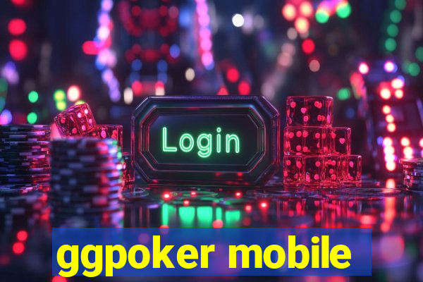 ggpoker mobile