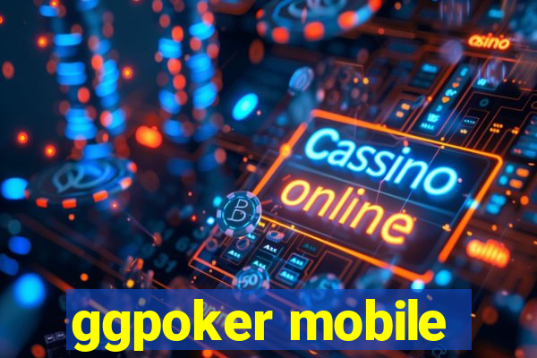 ggpoker mobile