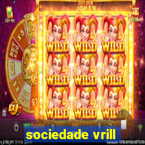 sociedade vrill