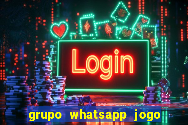 grupo whatsapp jogo do bicho bahia