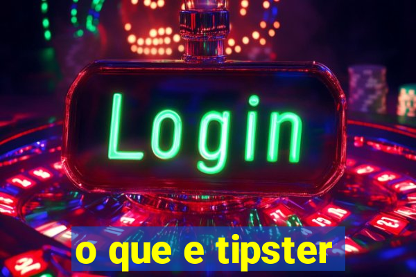 o que e tipster