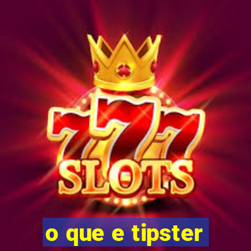 o que e tipster