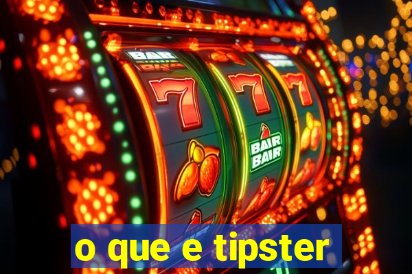 o que e tipster