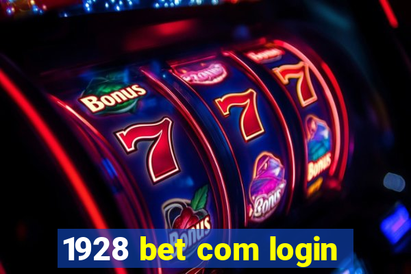 1928 bet com login