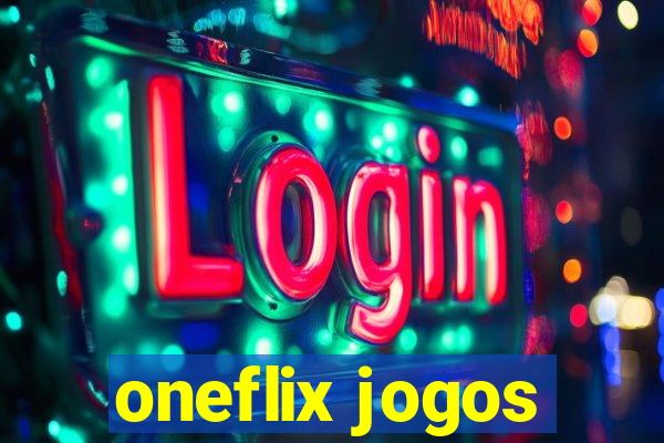 oneflix jogos