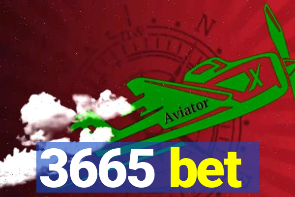 3665 bet