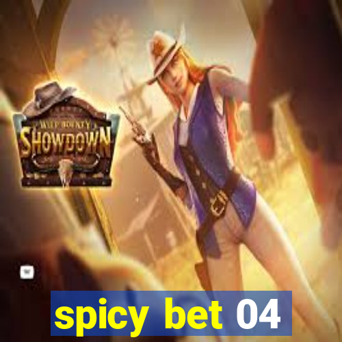 spicy bet 04