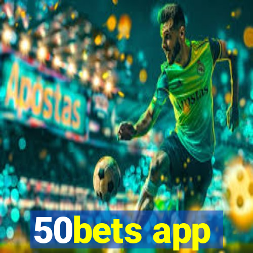 50bets app