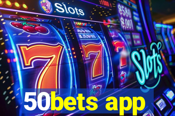 50bets app