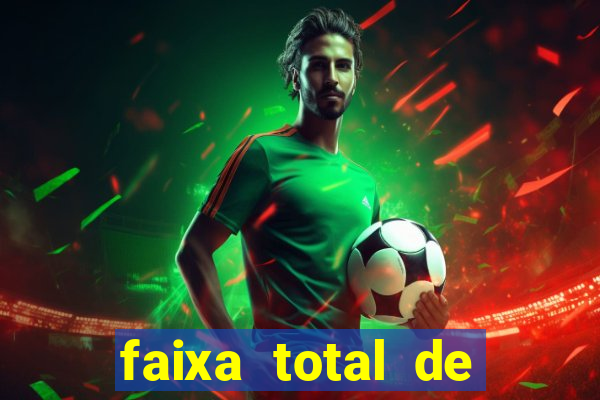 faixa total de gols 2 3 o que significa