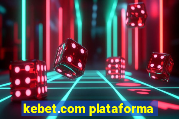 kebet.com plataforma