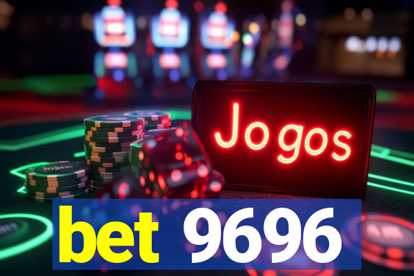 bet 9696