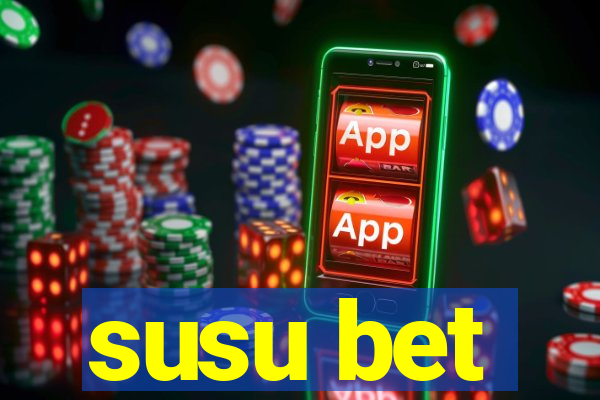 susu bet