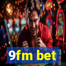 9fm bet