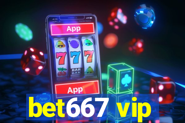 bet667 vip