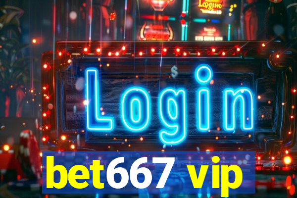 bet667 vip