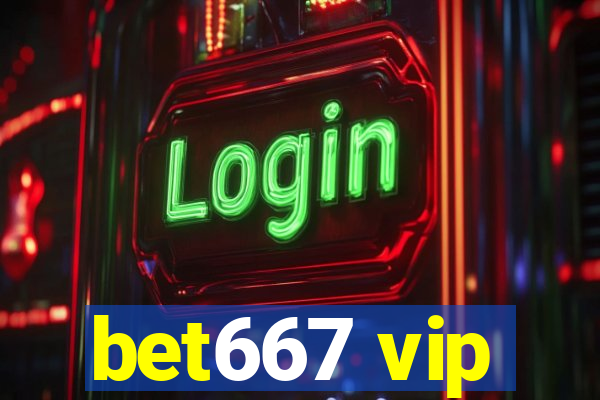 bet667 vip