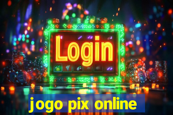 jogo pix online