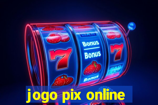 jogo pix online