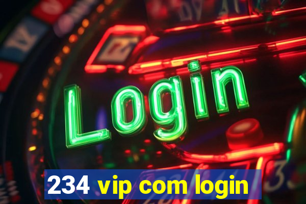 234 vip com login