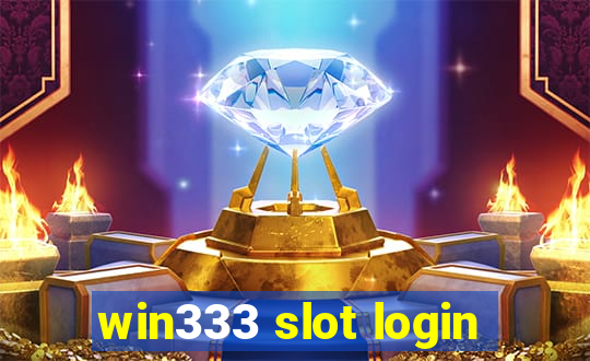 win333 slot login