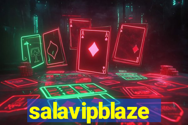 salavipblaze