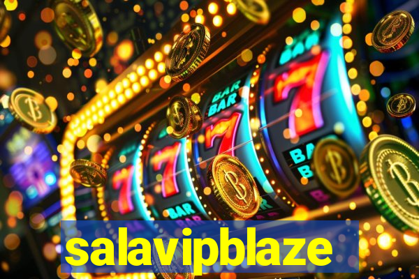 salavipblaze