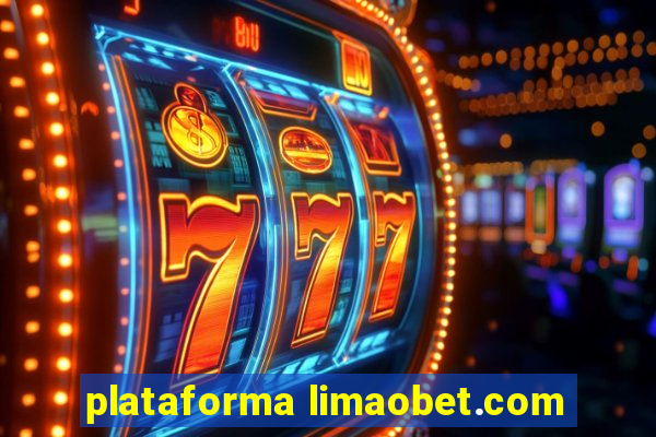 plataforma limaobet.com