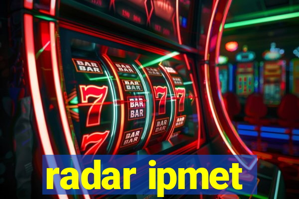 radar ipmet