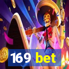 169 bet