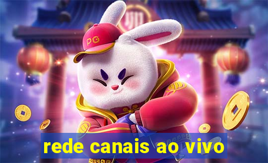 rede canais ao vivo