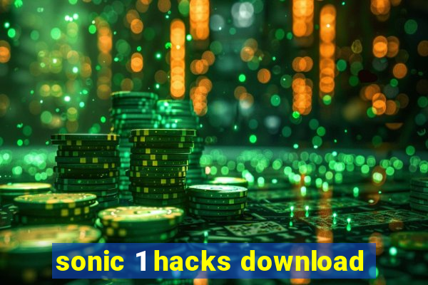 sonic 1 hacks download