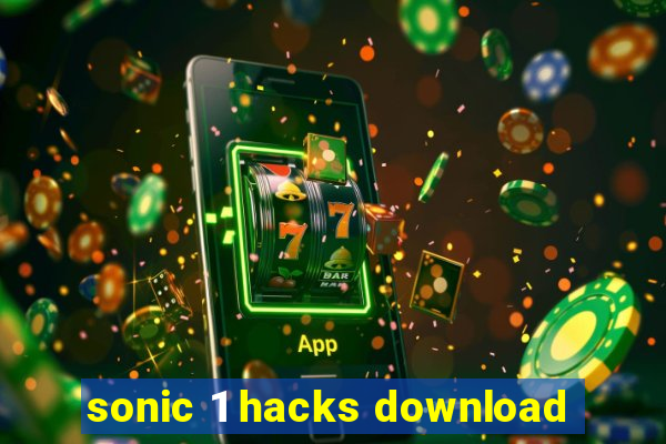 sonic 1 hacks download